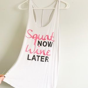 Squat Now Wine Later Workout Tank